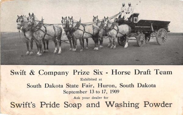 Huron South Dakota Swift Pride Soap Horse Draft Team Vintage Postcard AA69210