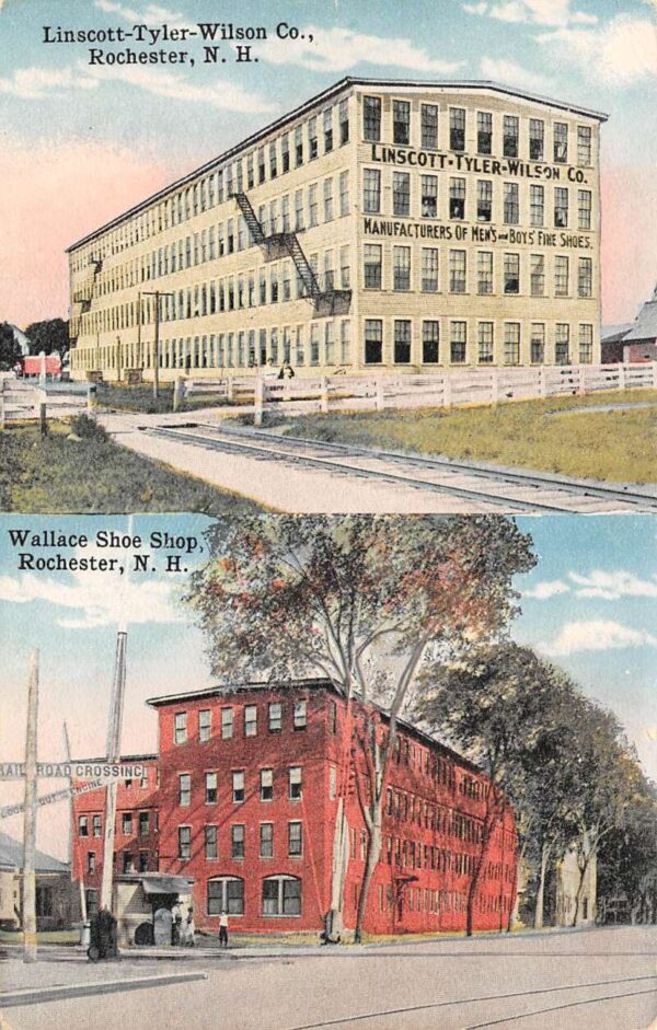Rochester New Hampshire Linscott-Tyler-Wilson Co. & Wallace Shoe PC U6476
