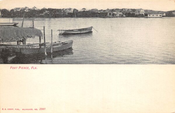 Fort Pierce Florida Water Scene At Fort Pierce, Undivided Back Vintage PC U7118