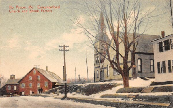 North Anson Maine Congregational Church & Shank Factory, Vintage PC U7334