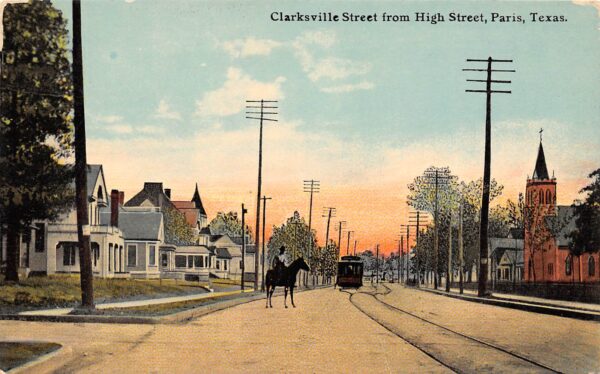 Paris Texas Clarksville St. From High St., Trolley, Trolley Car Postcard U7961