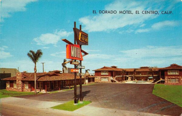 El Centro California El Dorado Motel Photochrome Vintage Postcard U5473