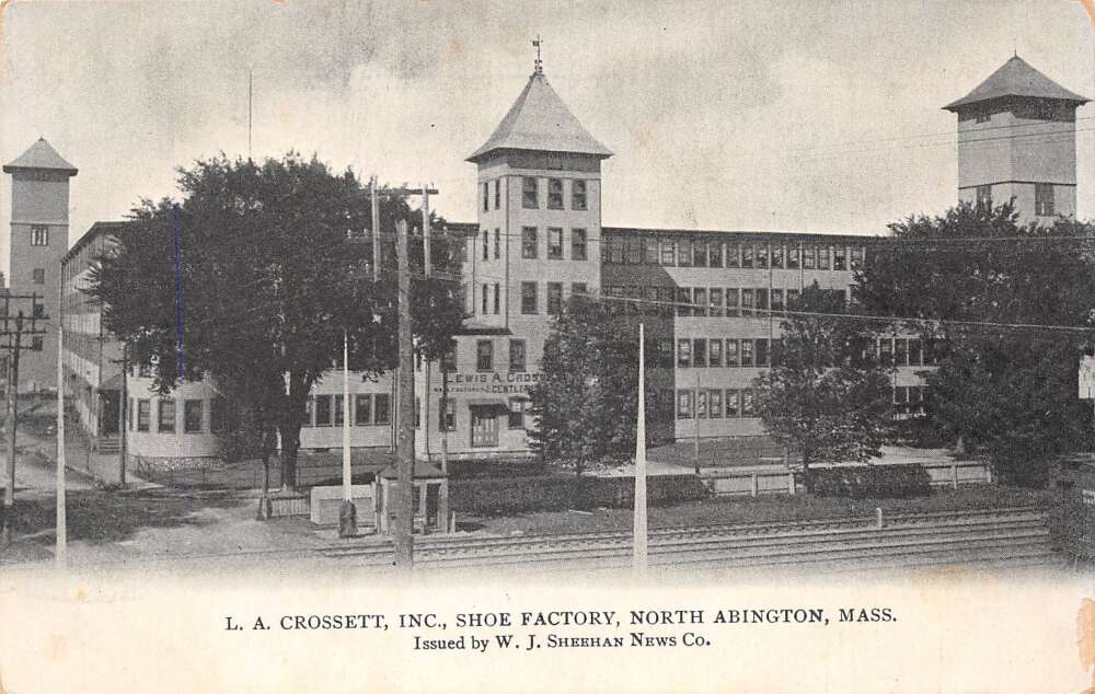 North Abington Massachusetts L.A. Crossett Inc. Shoe Factory Lithograph PC U6244