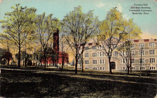 Nashville Tennessee Vanderbilt University,Furman Hall, & Main Bldg. PC U8571