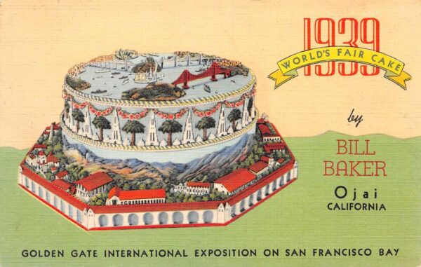 Ojai California 1939 Worlds Fair Cake Linen Vintage Postcard AA69912