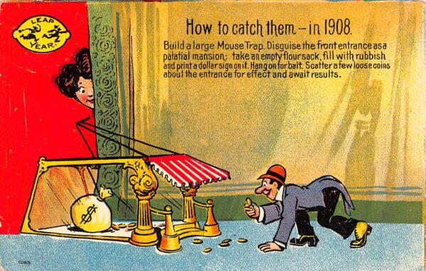 Leap Year How To Catch A Man, Money Trap, Humor, Divided Back Vintage PC U9183