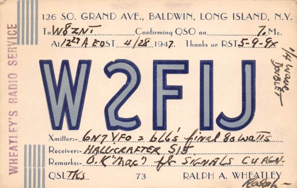 Long Island New York W2FIJ, Ralph A. Wheatley, QSL Two Way Radio Card PC U9443