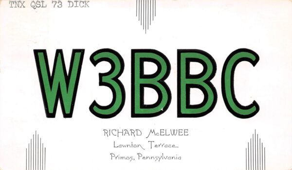Primos Pennsylvania W3BBC, Richard McElwee, QSL Two Way Radio Card PC U9447