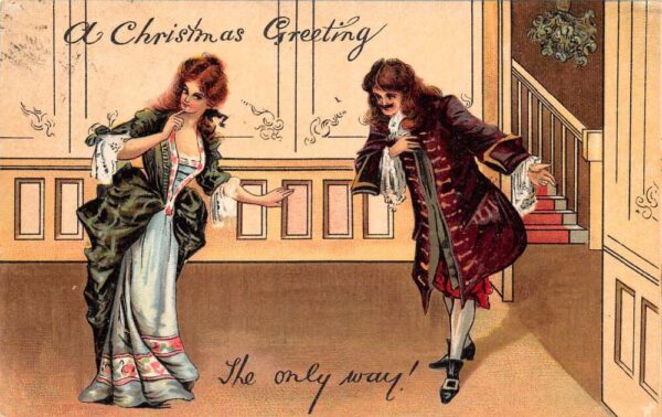 Christmas Greetings "The Only Way" Romance Asking to Dance Postcard AA70437