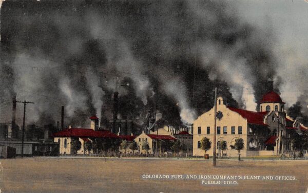 Pueblo Colorado Colorado Fuel & Iron Co. Plant & Offices, Color Lithograph PCU10126