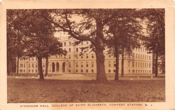 Convent Station New Jersey St. Elizabeth College, O'Connor Hall, Divided Back PC U10322