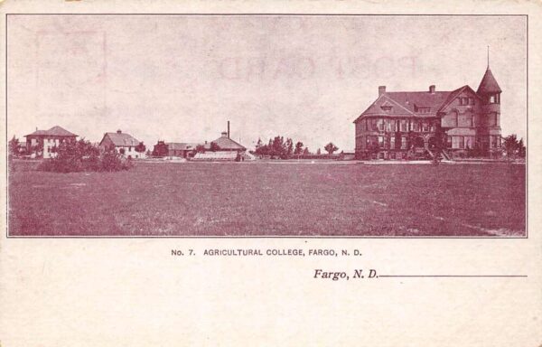 Fargo North Dakota Agricultural College, Undivided Back, Vintage Postcard U10613