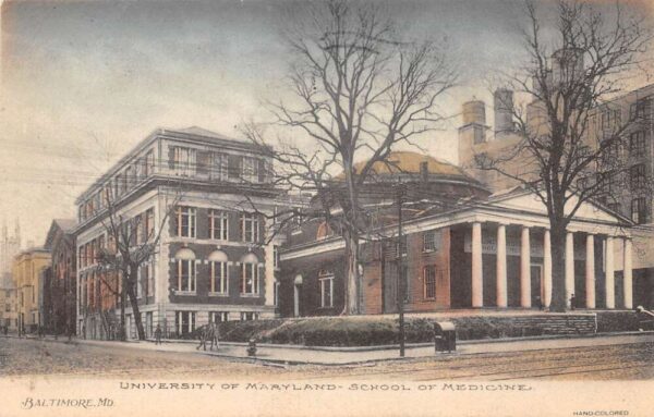 Baltimore Maryland University Of Maryland School Of Medicine,Hand Colored PC U13408
