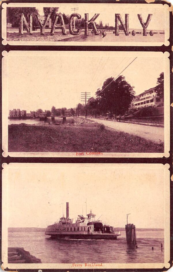 Nyack New York Fort Comfort & Ferry Rockland, Multi-View Vintage PC U13453