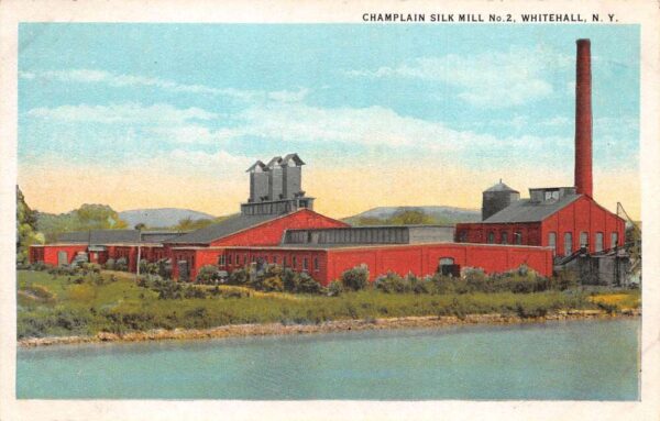 Whitehall New York Champlain Silk Mill Vintage Postcard AA75269