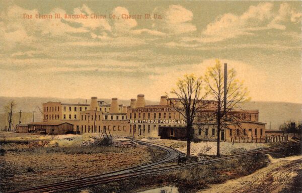 Chester West Virginia Edwin H. Knowles China Co., Color Lithograph PC U13795