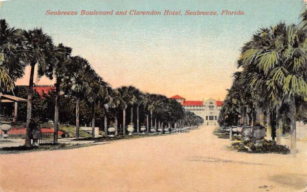 Seabreeze Florida Seabreeze Blvd. & Clarendon Hotel, Color Lithograph PCU14030