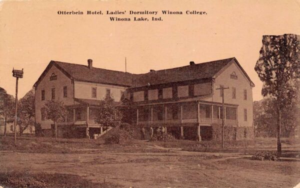 Winona Lake Indiana Otterbein Hotel, Ladies' Dorm, Winona College, PC U18073