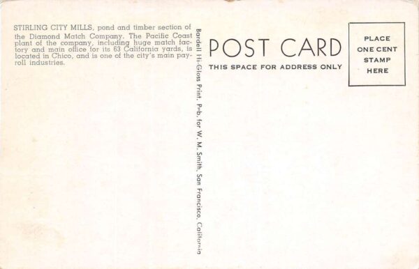 Chico California Stirling City Mills, Diamond Match Co., Vintage Postcard U18131 - Image 2