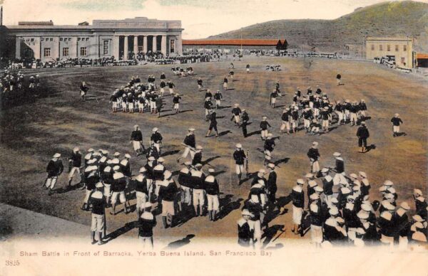 Yerba Buena Island Sham Battle At Barracks, San Francisco Bay, PC U18180