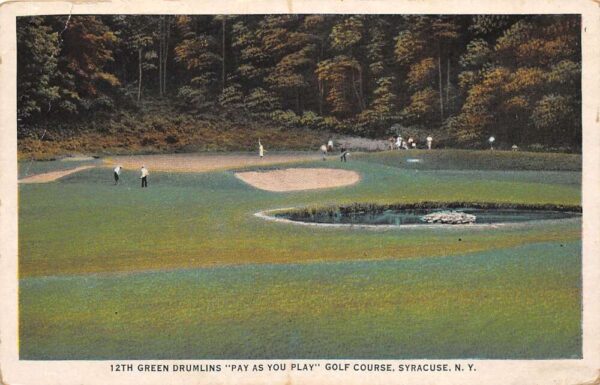 Syracuse New York 12th Green, Drumlins Golf Course, White Border PC U14445