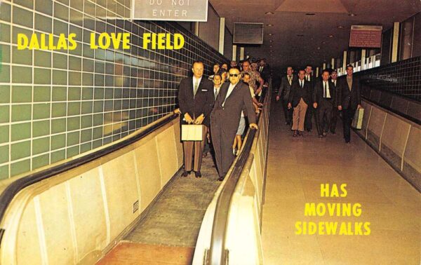 Dallas Texas Dallas Love Field, Moving Sidewalks, Chrome Vintage Postcard U14447