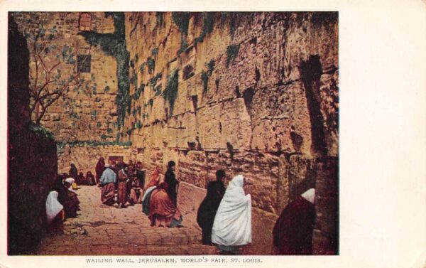 Jerusalem Palestine Wailing Wall St Louis Worlds Fair Vintage Postcard AA76811