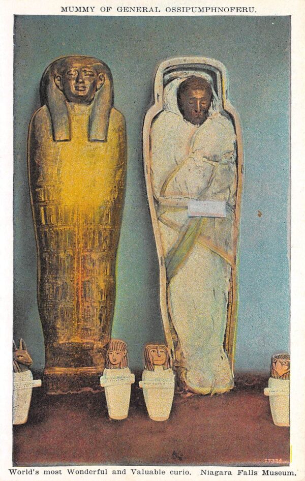 Ontario Canada Gen. Ossipumphnoferu Mummy, Niagara Falls Museum, PC U15080