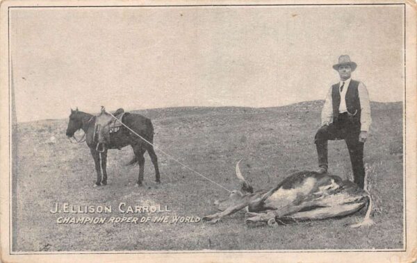 J Ellison Carroll Cowboy Rodeo Champion Roper Vintage Postcard AA77195