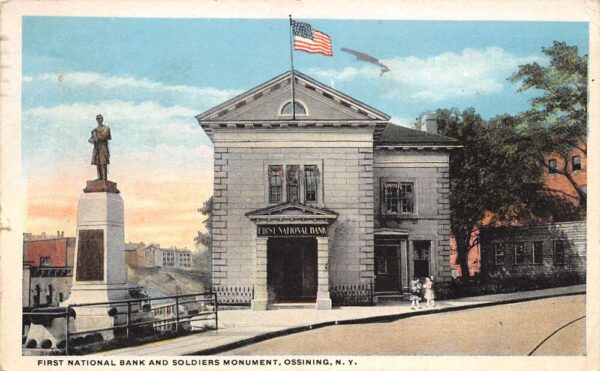 Ossining New York First National Bank & Soldiers Monument, Vintage PC U15242