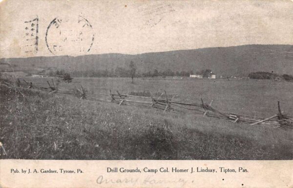 Tipton Pennsylvania Camp Col Homer J Lindsay Drill Grounds Postcard AA77541