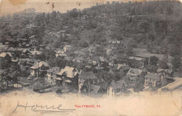 West Tyrone Pennsylvania Birds Eye View Vintage Postcard AA77547