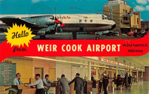 Indianpolis Indiana Weir Cook Airport TWA Vintage Postcard AA77688