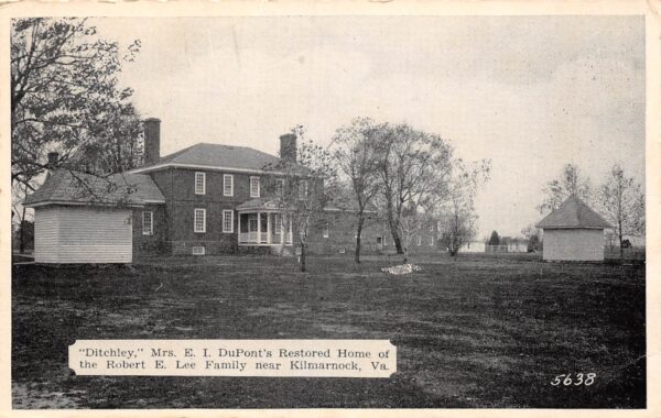 Kilmarnock Virginia "Ditchley" Former Robert E. Lee Family Home, PC U16808