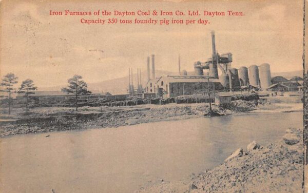 Dayton Tenessee Iron Furnaces Foundry Vintage Postcard AA80981