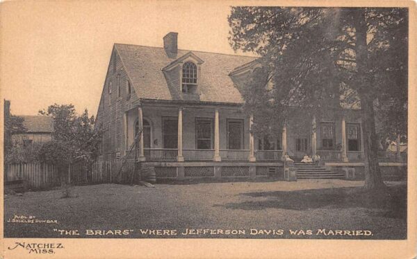 Natchez Mississippi "The Briars", Jefferson Davis Marriage Place, PC U17640