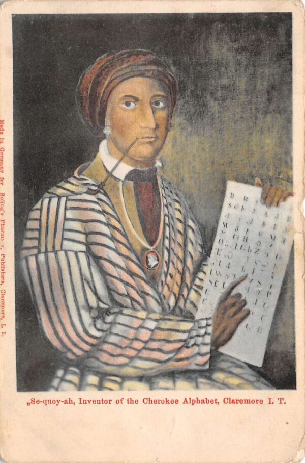 Claremore Indian Territory Sequoyah Inventor Cherokee Alphabet PC AA93005