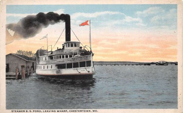 Chestertown Maryland Steamer BS Ford leaving Wharf Vintage Postcard AA90550