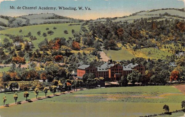 Wheeling West Virginia Mt de Chantel Academy Vintage Postcard AA90687