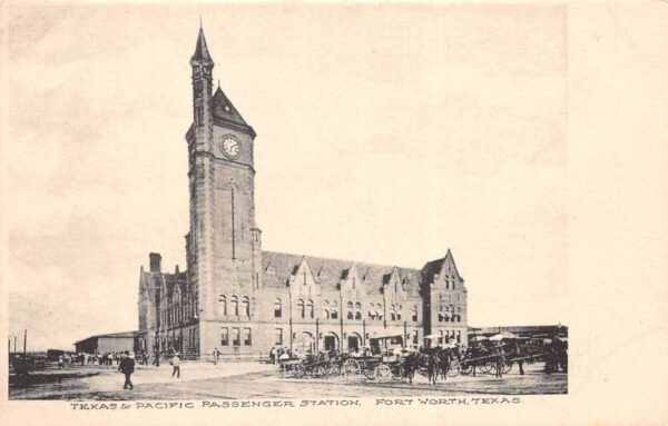 Fort Worth Texas Pacific Passenger Station Vintage Postcard AA90818