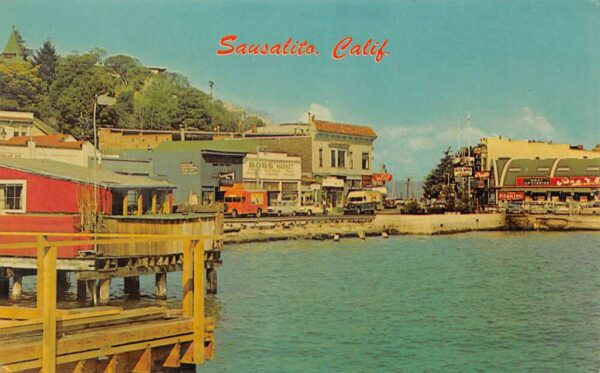 Sausalita California Harbor View Waterfront Businesses Vintage Postcard AA90855