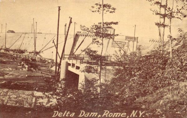 Rome New York Delta Dam Construction Vintage Postcard AA90938