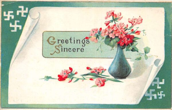 Sincere Greetings Pink Flowers in Vase Swastika Vintage Postcard AA91748
