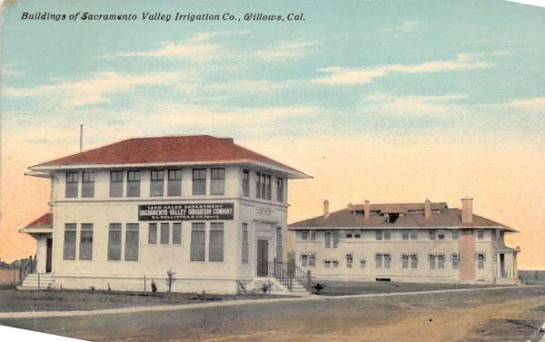 Willows California Sacramento Valley Irrigation Co Offices Postcard AA92018