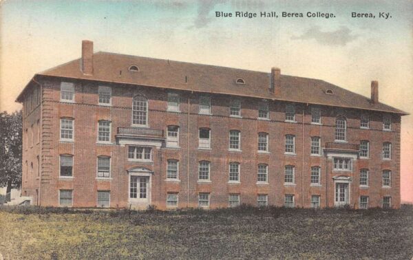 Berea Kentucky Berea College Blue Ridge Hall Vintage Postcard AA92410