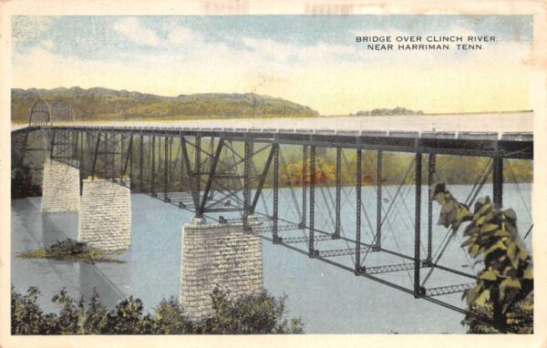 Harriman Tennessee Bridge over Clinch River Scenic View Vintage Postcard AA92486
