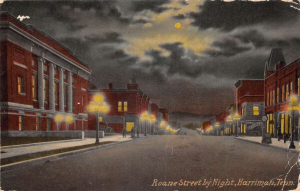 Harriman Tennessee Roane Street by Night Vintage Postcard AA92567