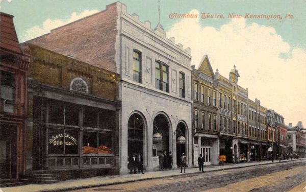 New Kensington Pennsylvania Columbus Theatre Street Scene Postcard AA92641