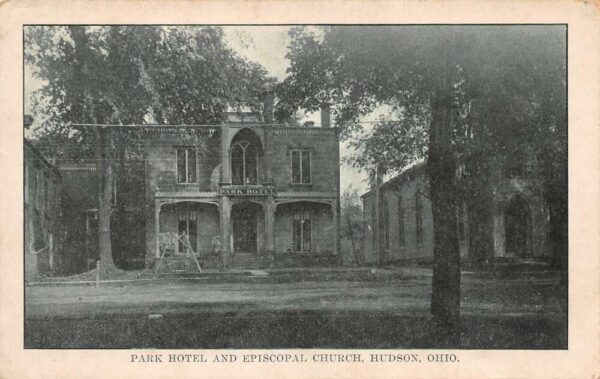 Hudson Ohio Park Hotel and Episcopal Church Vintage Postcard AA98682