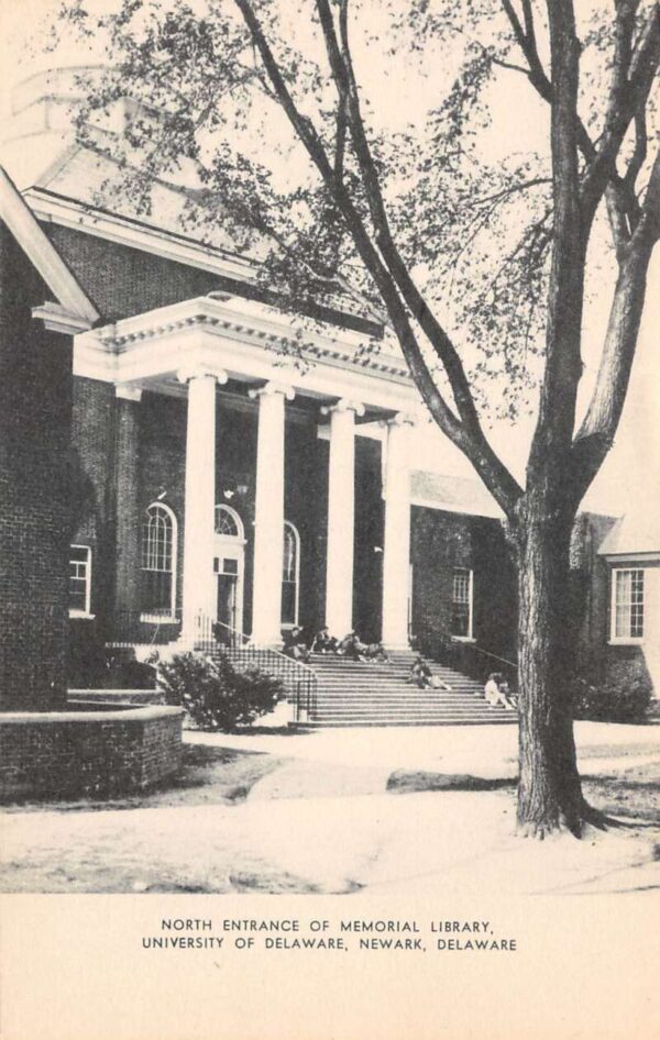 Newark Delaware University Memorial Library Entrance Postcard AA99576